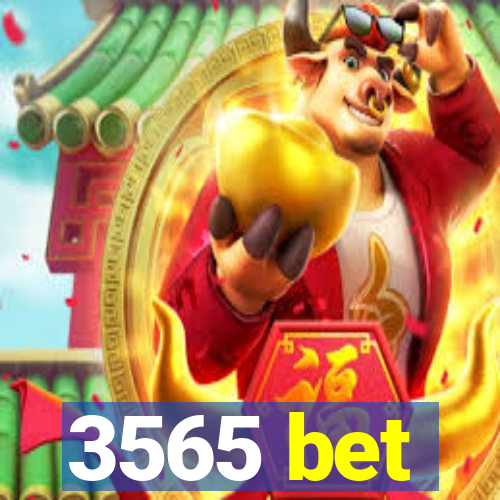 3565 bet